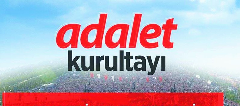 Adalet Kurultayı’nın sonuç bildirgesi açıklandı: Tek adam rejimini asla ve asla kabul etmeyeceğiz