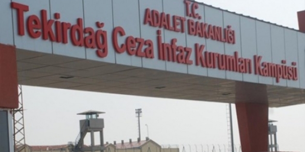 Tekirdağ Cezaevi’nde tutuklulara sistematik işkence!