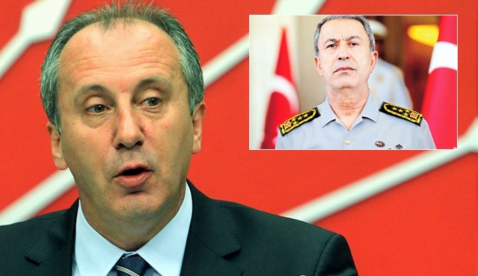 Muharrem İnce’den Genel Kurmay Başkanı’na: Sök apoletlerini, aday ol, çık karşımıza