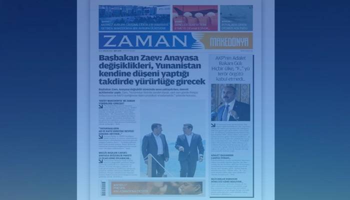 ZAMAN MAKEDONYA’YA HÜKÜMET ‘DESTEĞİ’ TÜRKİYE’Yİ RAHATSIZ ETTİ!