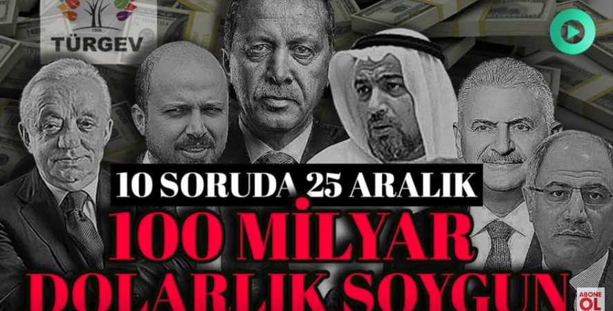 10 soruda 25 Aralık! 100 milyar dolarlık soygun
