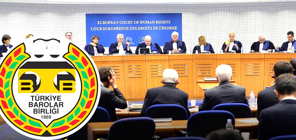 Barolar Birliği: AİHM’in Yalçınkaya kararını Yargıtay ve ulusal mahkemeler dikkate almak zorunda