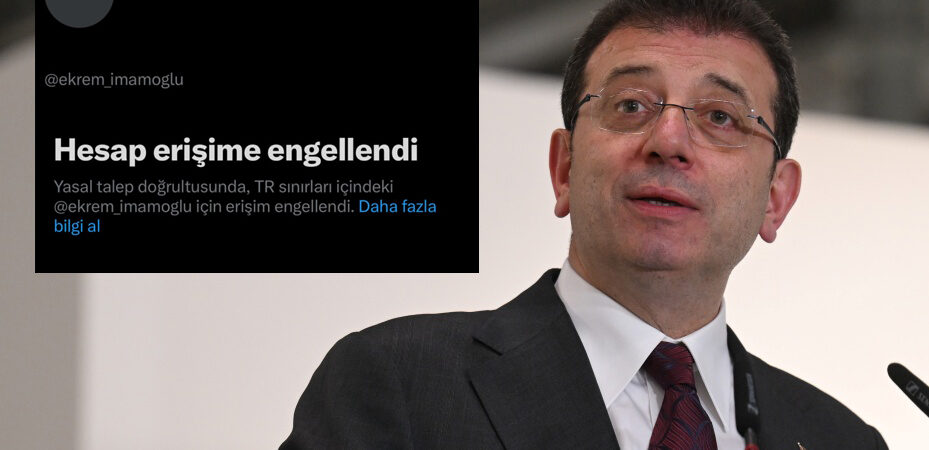 Ekrem İmamoğlu’nun X hesabına erişim engeli kararı!