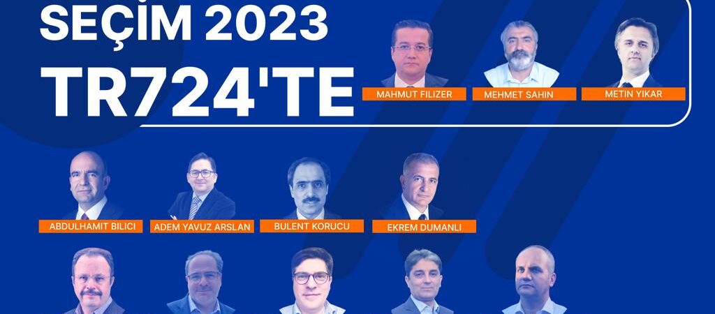 Seçim sonuçları ve analizi TR724, CANLI YAYINDA… 