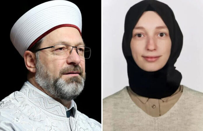DİB Başkanı Ali Erbaş’ın kızına kadro: Notları yeterli gelmeyince atama için en yüksek puan
